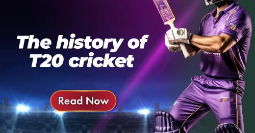  The History of T20 Cricket