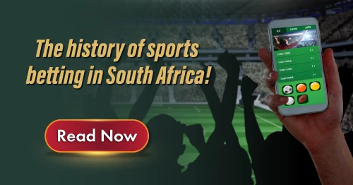   The History of Sports Betting in South Africa