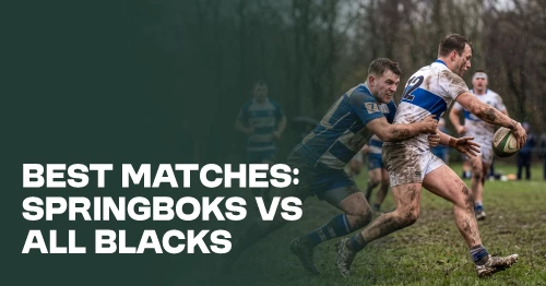 The Greatest Springboks vs All Blacks Matches 